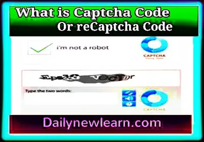 I'm not a robot : What Captcha or reCaptcha Code - Dailynewlearn
